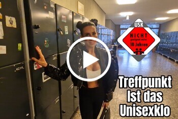 Treffpunkt ist das Unisexklo